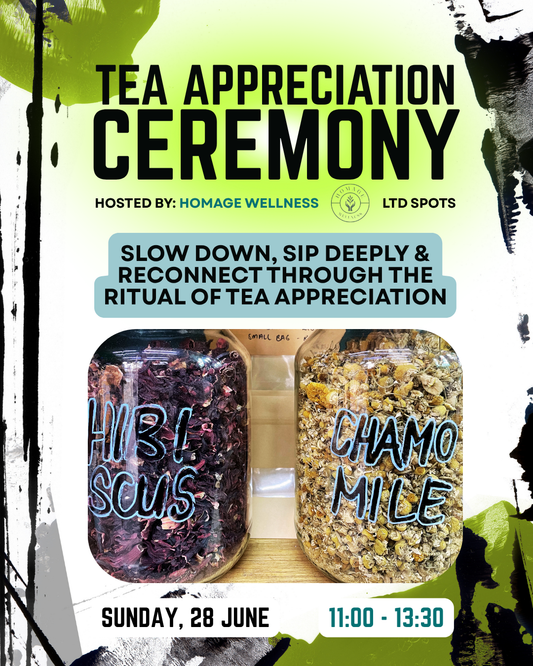 Tea Appreciation Ceremony | Sunday, 28 June